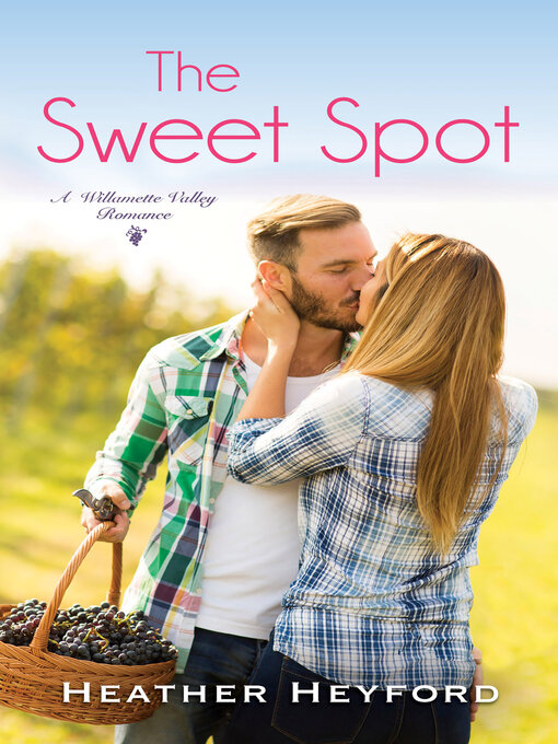 Title details for The Sweet Spot by Heather Heyford - Wait list